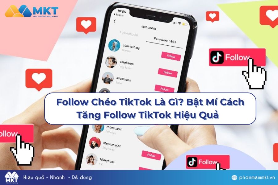 Follow Chéo TikTok Là Gì? Bật Mí Cách Tăng Follow TikTok Hiệu Quả