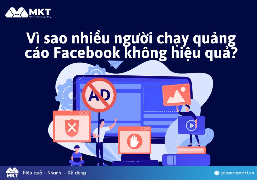 quảng cáo Facebook không mang lại hiệu quả? Vì sao quảng cáo Facebook không mang lại hiệu quả?