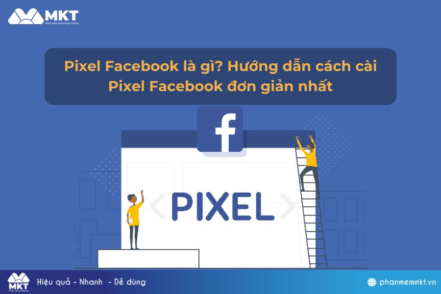 Hướng dẫn tạo Pixel Facebook