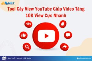 Tool Cày View YouTube Giúp Video Tăng 10K View Cực Nhanh