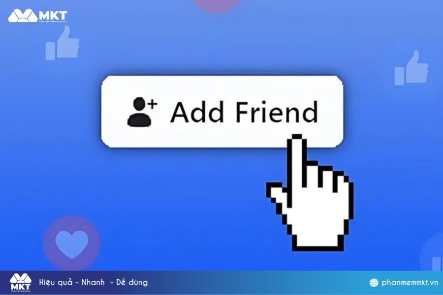 Vì sao doanh nghiệp cần phần mềm gửi kết bạn trên Facebook năm 2026?