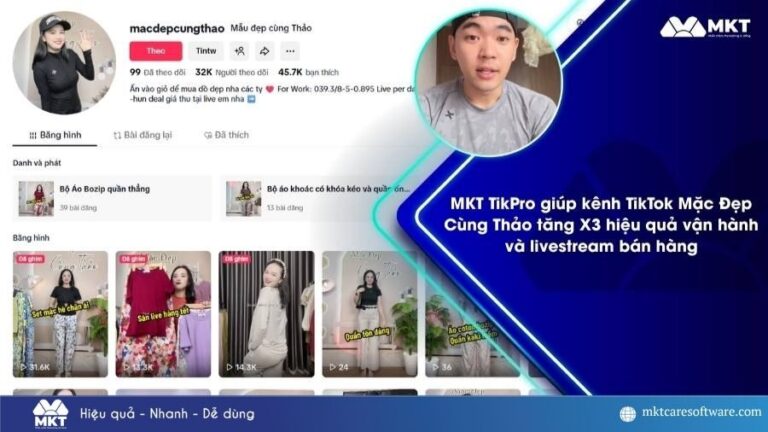 Vận hành kênh TikTok bán hàng hiệu quả: Bí quyết tăng X3 năng suất của shop Mặc Đẹp Cùng Thảo
