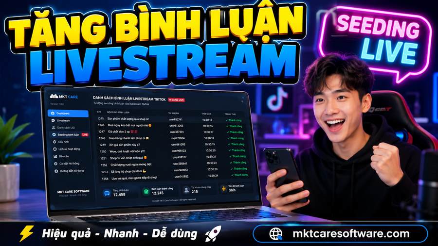 phần mềm MKT TikPro seeding bình luận livestream TikTok 2026